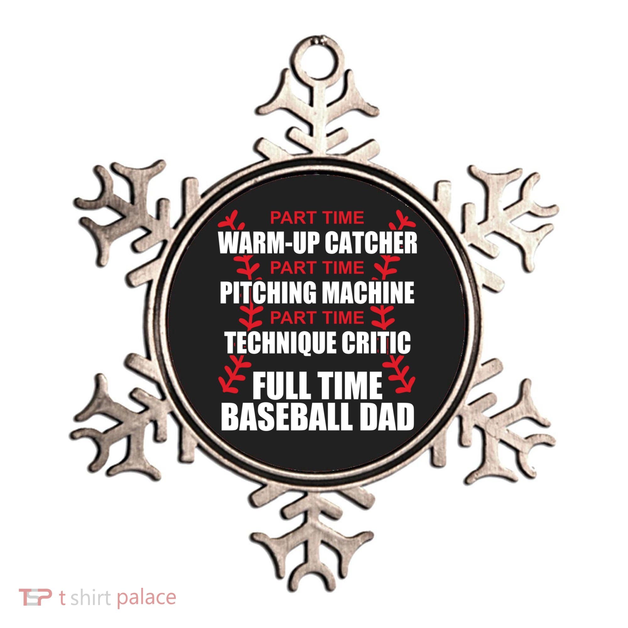 Funny Full Time Baseball Dad Quotes Sayings Fathers Day Funny Gift Ornament