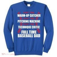 Funny Full Time Baseball Dad Quotes Sayings Fathers Day Funny Gift Sweatshirt thumb 0