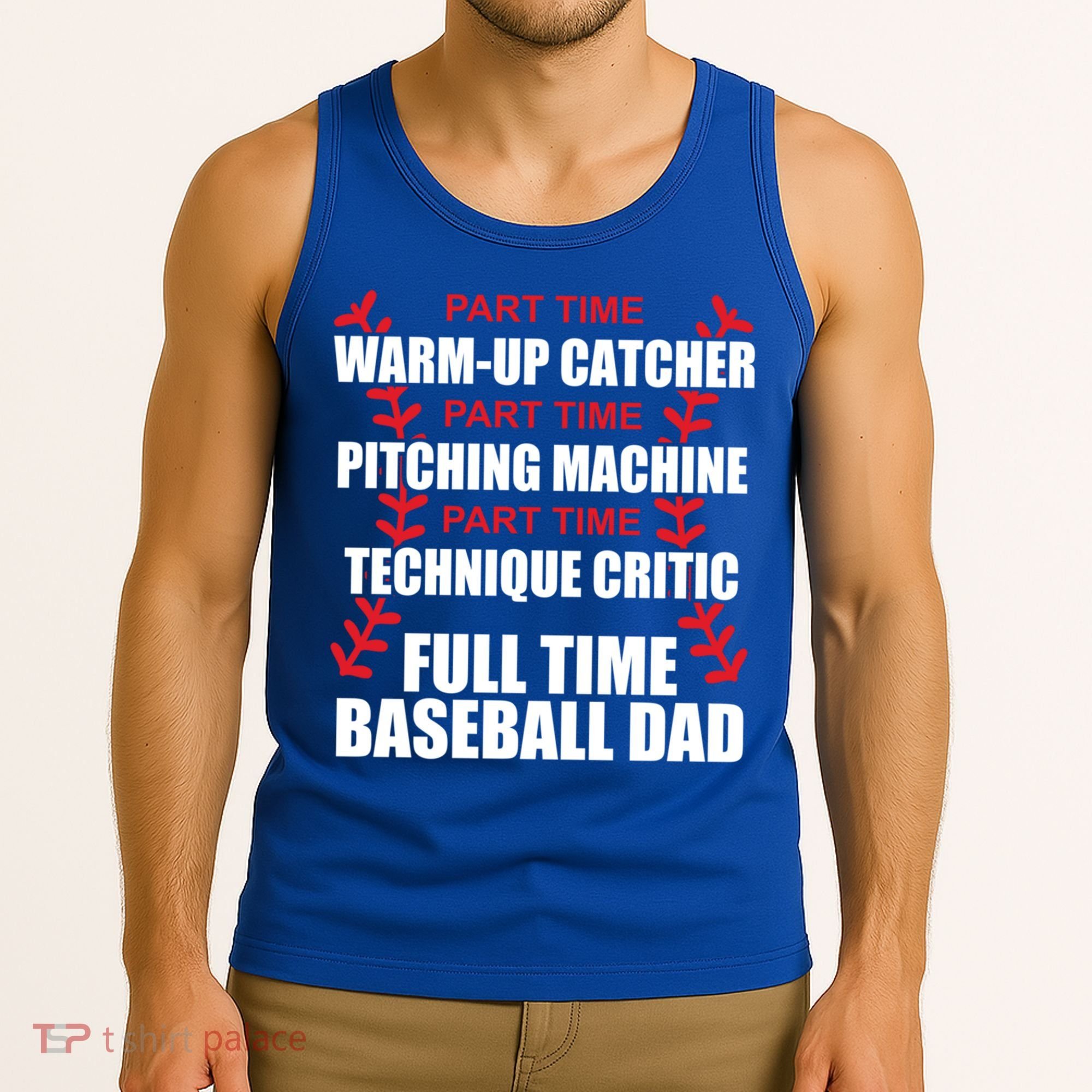 Funny Full Time Baseball Dad Quotes Sayings Fathers Day Funny Gift Tank Top
