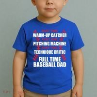 Funny Full Time Baseball Dad Quotes Sayings Fathers Day Funny Gift Toddler T-Shirt thumb 2
