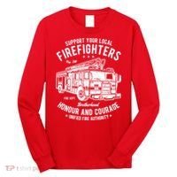 Support Your Local Fire Fighters Long Sleeve Shirt thumb 0