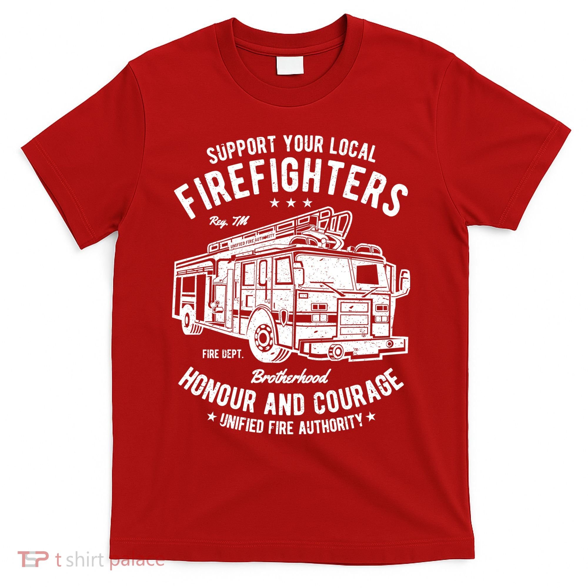Support Your Local Fire Fighters T-Shirt