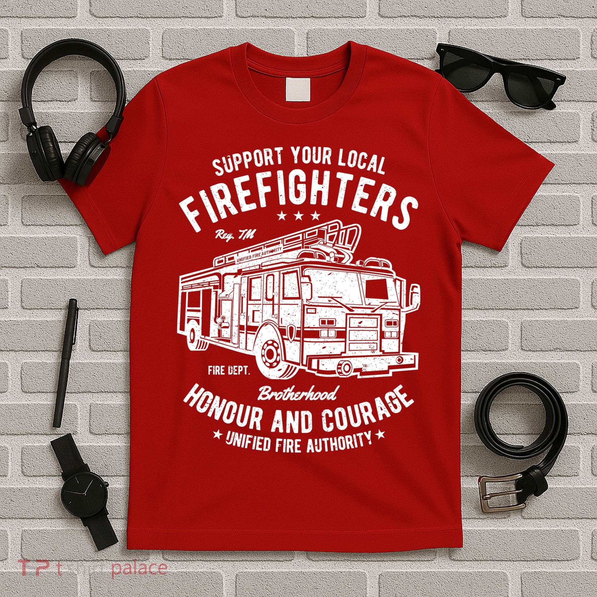 Support Your Local Fire Fighters T-Shirt