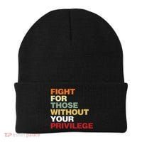 Fight For Those Without Your Privilege Civil Rights Beanie thumb 0