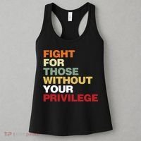 Fight For Those Without Your Privilege Civil Rights Women's Tank Top thumb 3