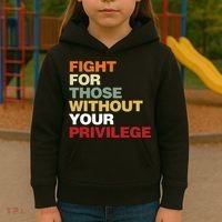 Fight For Those Without Your Privilege Civil Rights Kids Hoodie thumb 3