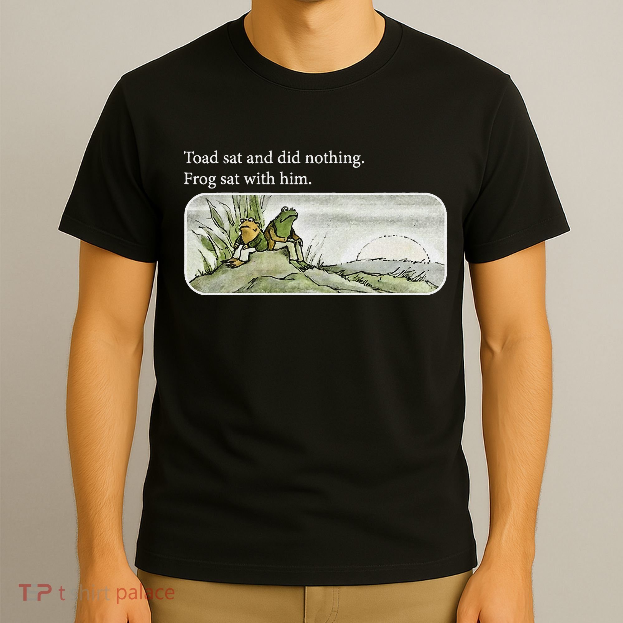 Frogs Funny Toads Meme Lover Toad Sat And Did Nothing T-Shirt