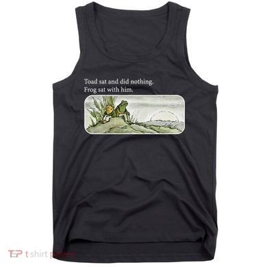 Frogs Funny Toads Meme Lover Toad Sat And Did Nothing Tank Top