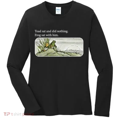 Frogs Funny Toads Meme Lover Toad Sat And Did Nothing Women's Long Sleeve Shirt