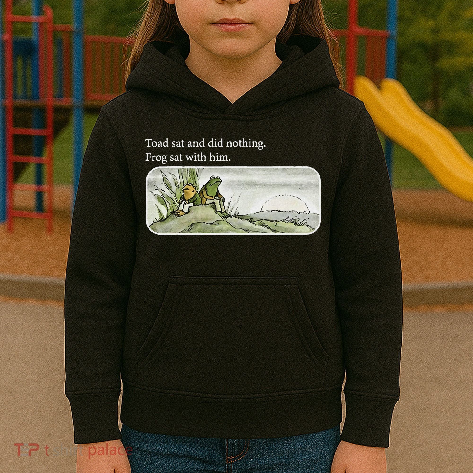 Frogs Funny Toads Meme Lover Toad Sat And Did Nothing Kids Hoodie