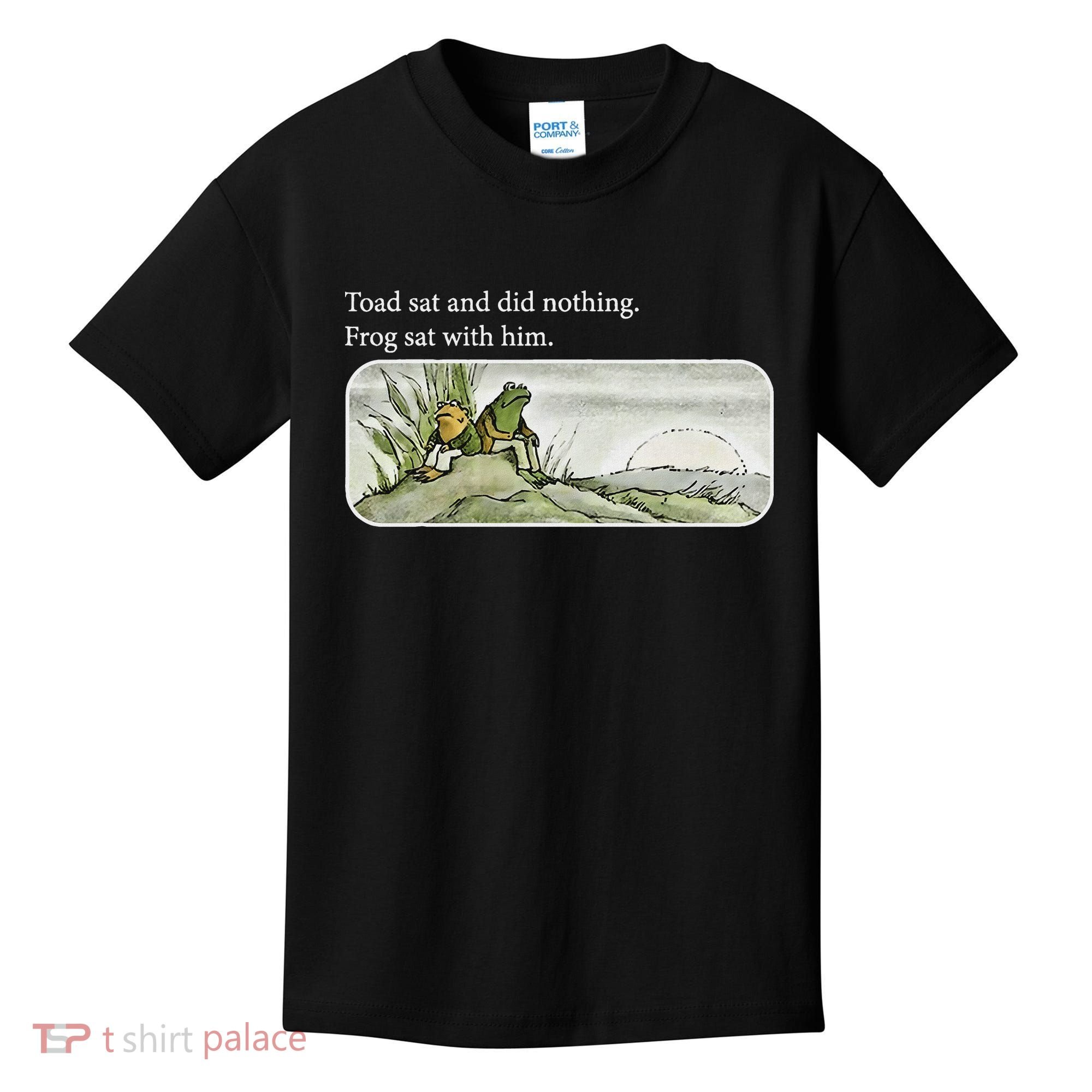 Frogs Funny Toads Meme Lover Toad Sat And Did Nothing Kids T-Shirt