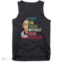 Fight For Those Without Your Privilege Women Rights Feminist Tank Top thumb 0