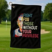Fight For Those Without Your Privilege Women Rights Feminist Golf Towel thumb 1