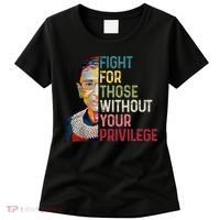 Fight For Those Without Your Privilege Women Rights Feminist Women's T-Shirt thumb 0