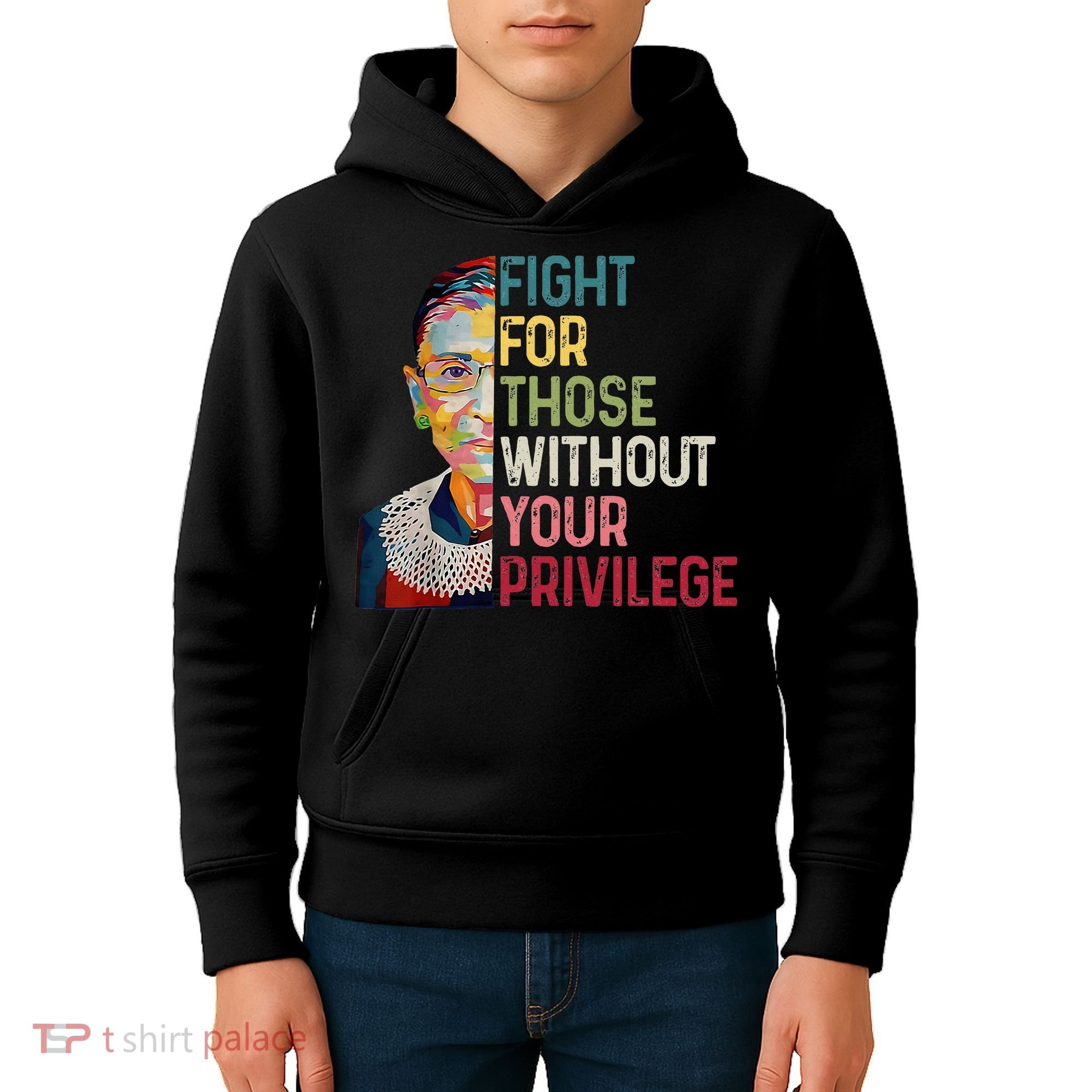 Fight For Those Without Your Privilege Women Rights Feminist Kids Hoodie