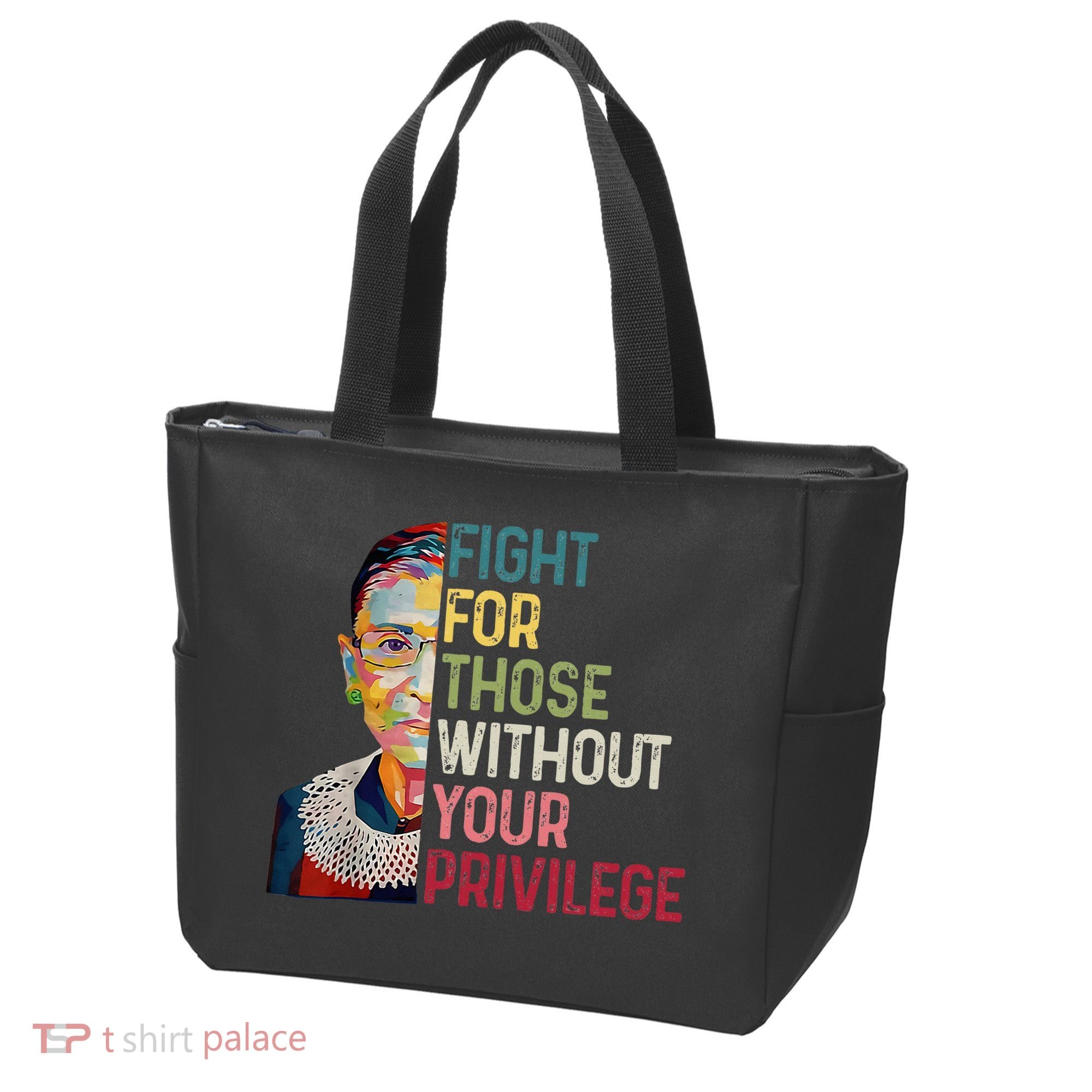 Fight For Those Without Your Privilege Women Rights Feminist Tote Bag