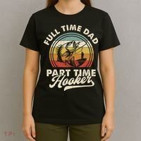 Fishing Full Time Dad Part Time Hooker Father's Day T-Shirt thumb 4