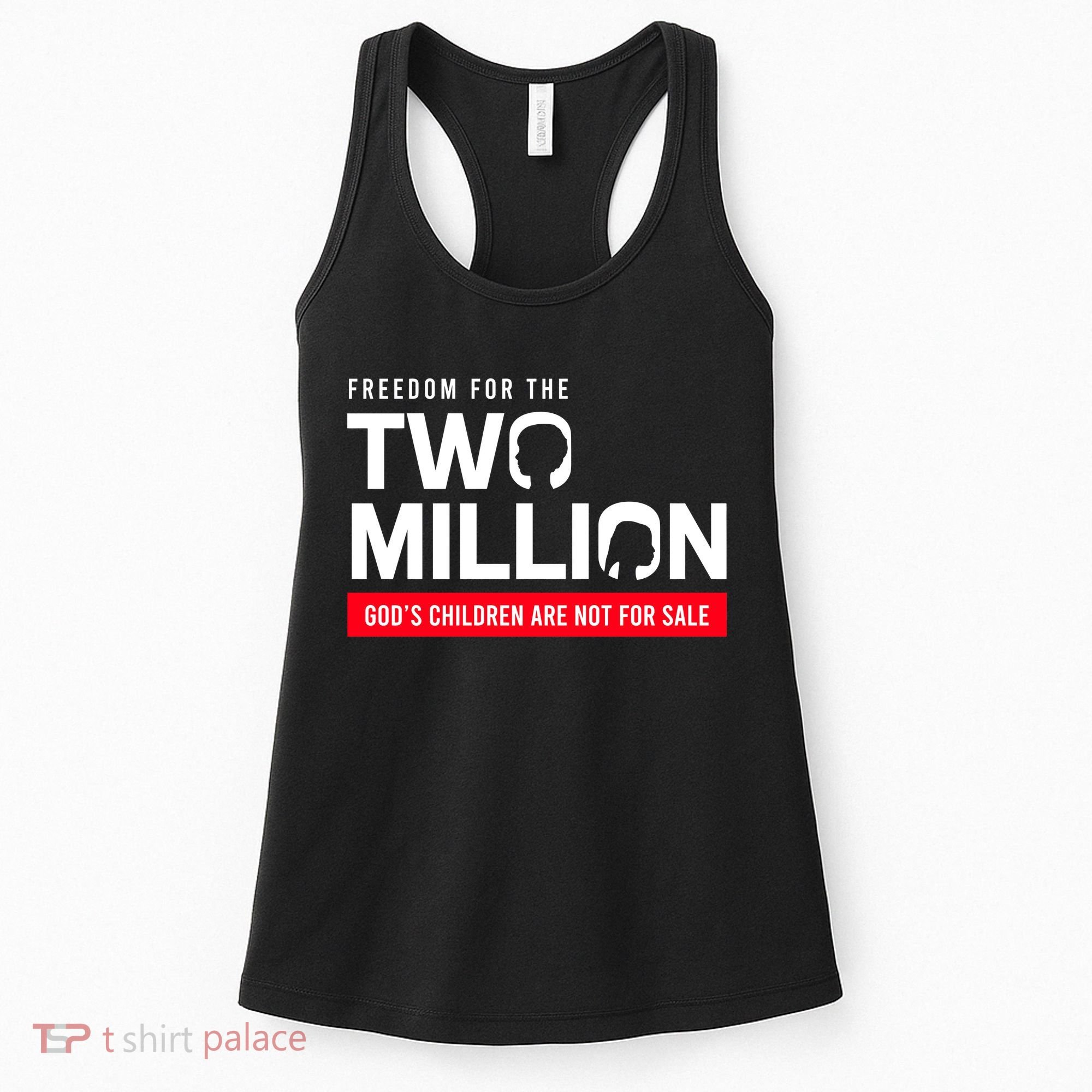 Freedom For Two Million Gods Children Are Not For Sale Women's Tank Top