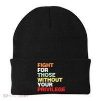 Fight For Those Without Your Privilege Beanie thumb 0