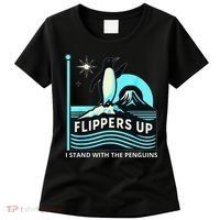 Funny-Penguin-Flippers-Up-I-Stand-With-The-Penguins Women's T-Shirt thumb 0