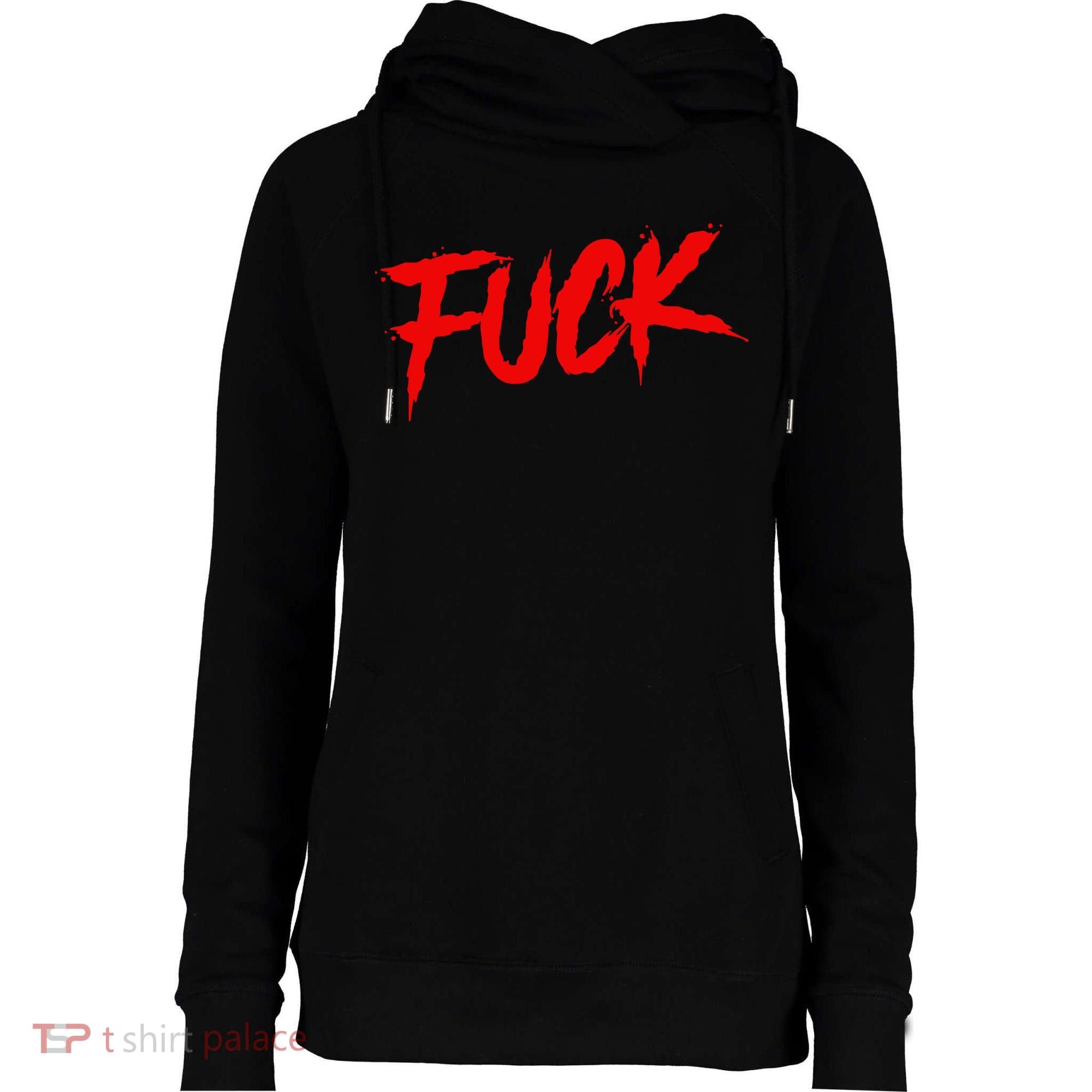 Fuck Womens Funnel Neck Pullover Hood