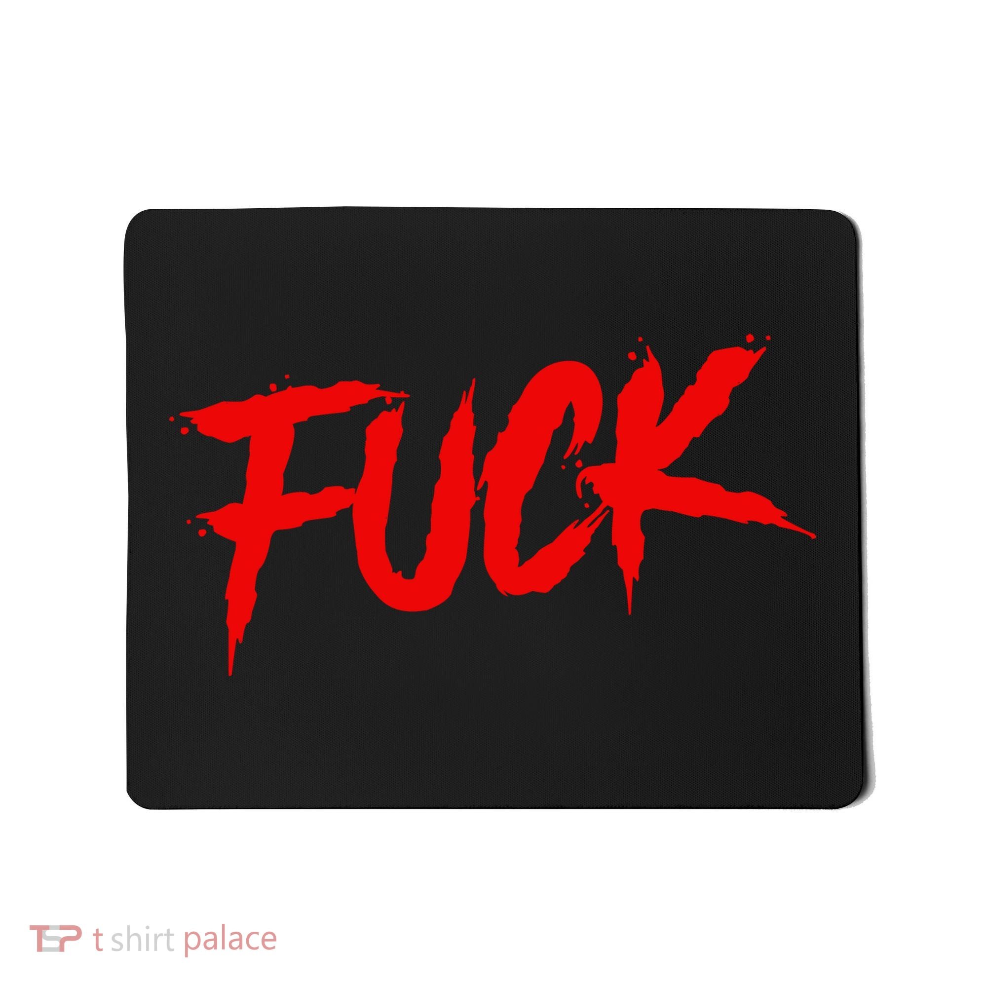 Fuck Mousepad