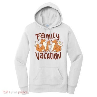 Fox Family Vacation Women's Hoodie