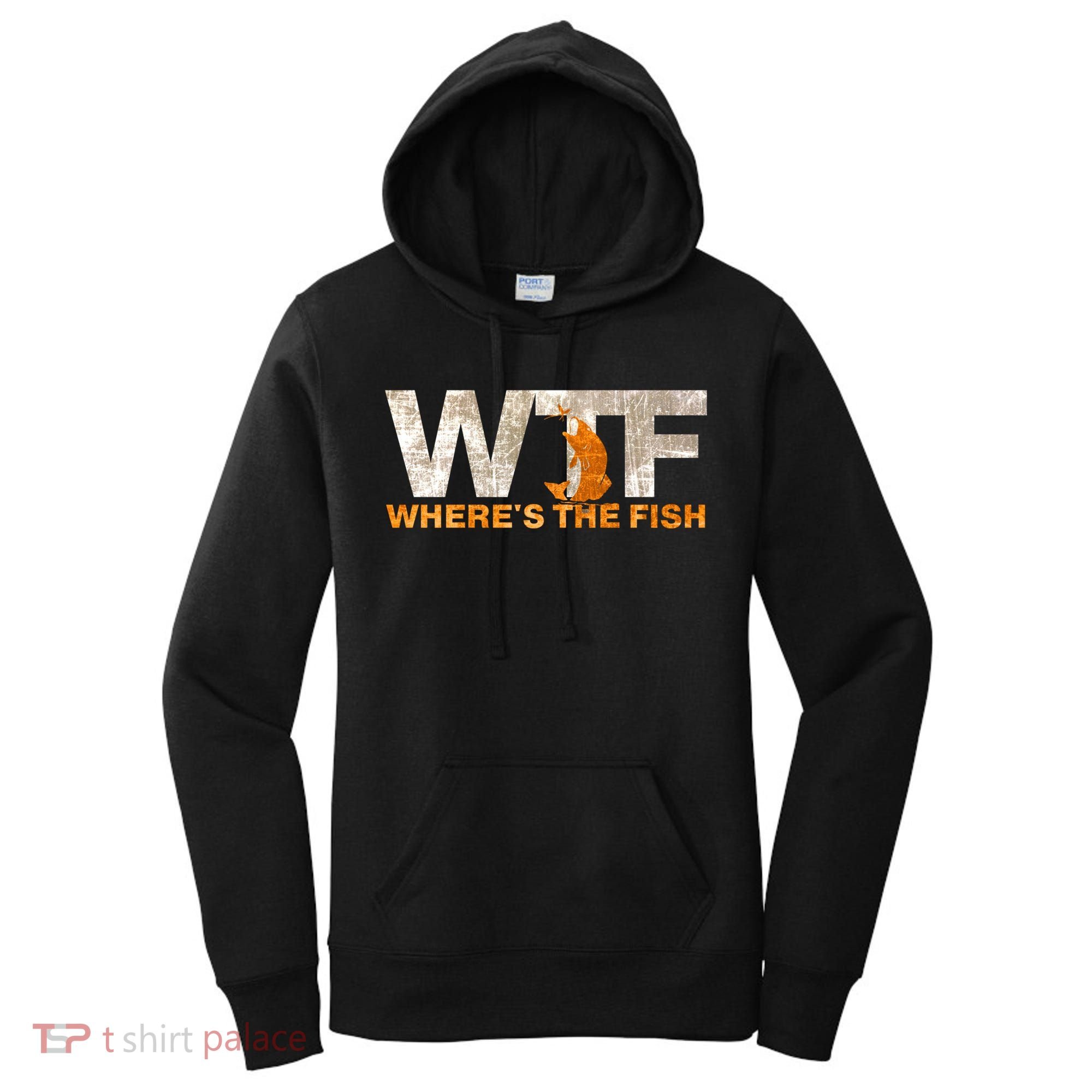 Funny Fishing Wtf Wheres The Fish Fisher Joke Gift Women's Hoodie