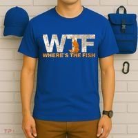 Funny Fishing Wtf Wheres The Fish Fisher Joke Gift T-Shirt thumb 6