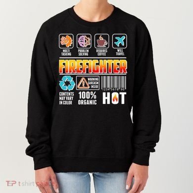 Funny Firefighter Warning Label Women's Sweatshirt
