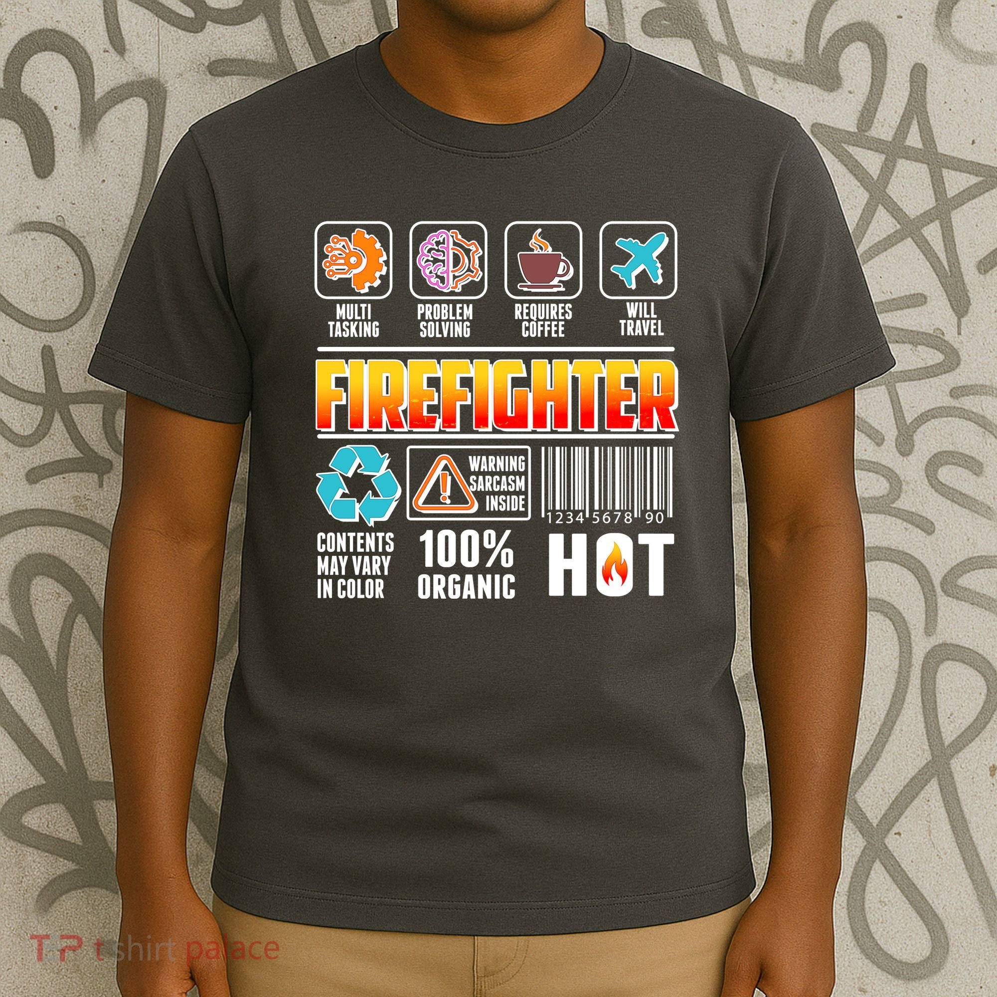Funny Firefighter Warning Label T-Shirt