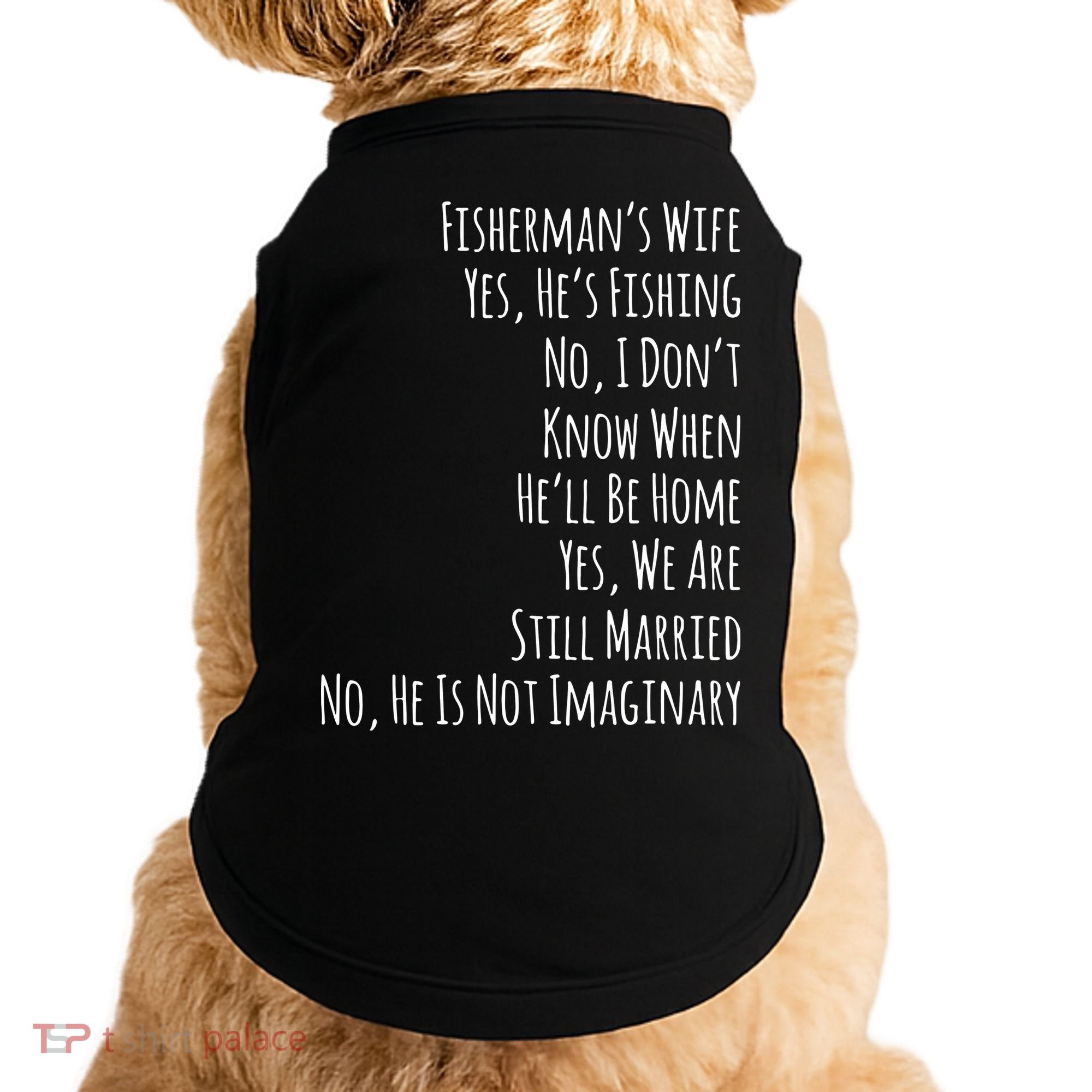 Fishing Fishermans Wife Doggie Tank