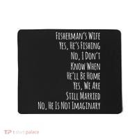 Fishing Fishermans Wife Mousepad thumb 0
