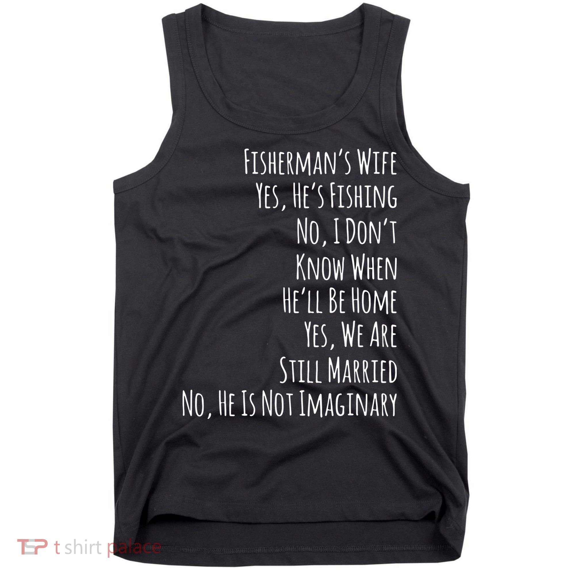 Fishing Fishermans Wife Tank Top