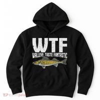 Funny Fisherman Wtf Walleye Taste Fantastic Walleye Fishing Hoodie thumb 0