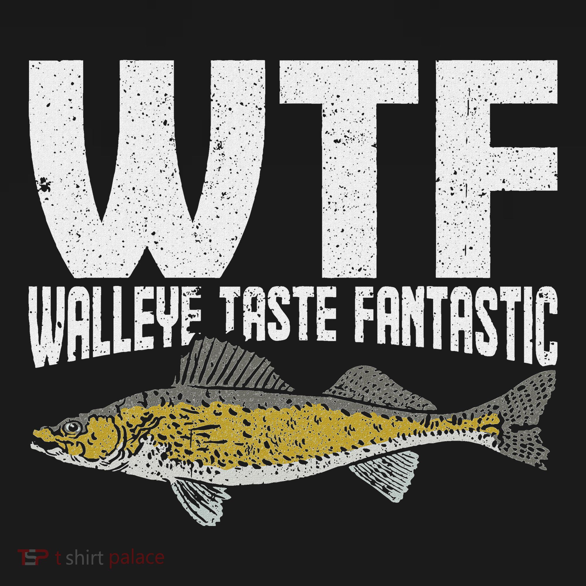 Funny Fisherman Wtf Walleye Taste Fantastic Walleye Fishing Hoodie