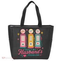 Funny Funny Wife Gas Meme That's My Husband's Problem Tote Bag thumb 0