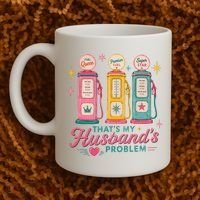 Funny Funny Wife Gas Meme That's My Husband's Problem Coffee Mug thumb 2