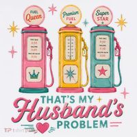 Funny Funny Wife Gas Meme That's My Husband's Problem Women's Tank Top thumb 5