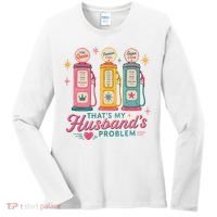 Funny Funny Wife Gas Meme That's My Husband's Problem Women's Long Sleeve Shirt thumb 0