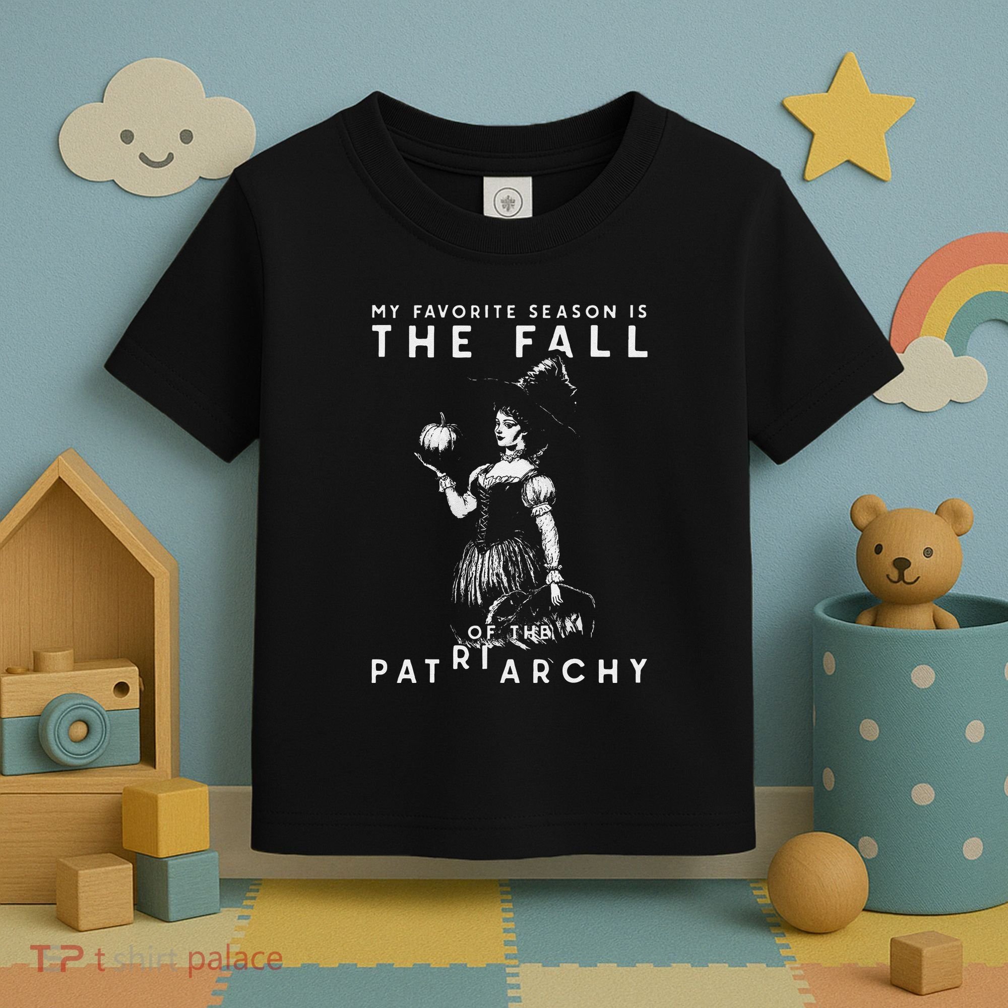 Funny Feminist Witch My Favorite Season Toddler T-Shirt