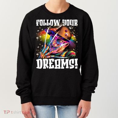 Freddy Follow Your Dream Rainbow Freddy Nightmare Horror Halloween Women's Sweatshirt