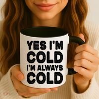 Figuratively Freezing Yes Im Cold Always Cold Funny Snow Meaningful Gift Coffee Mug thumb 3
