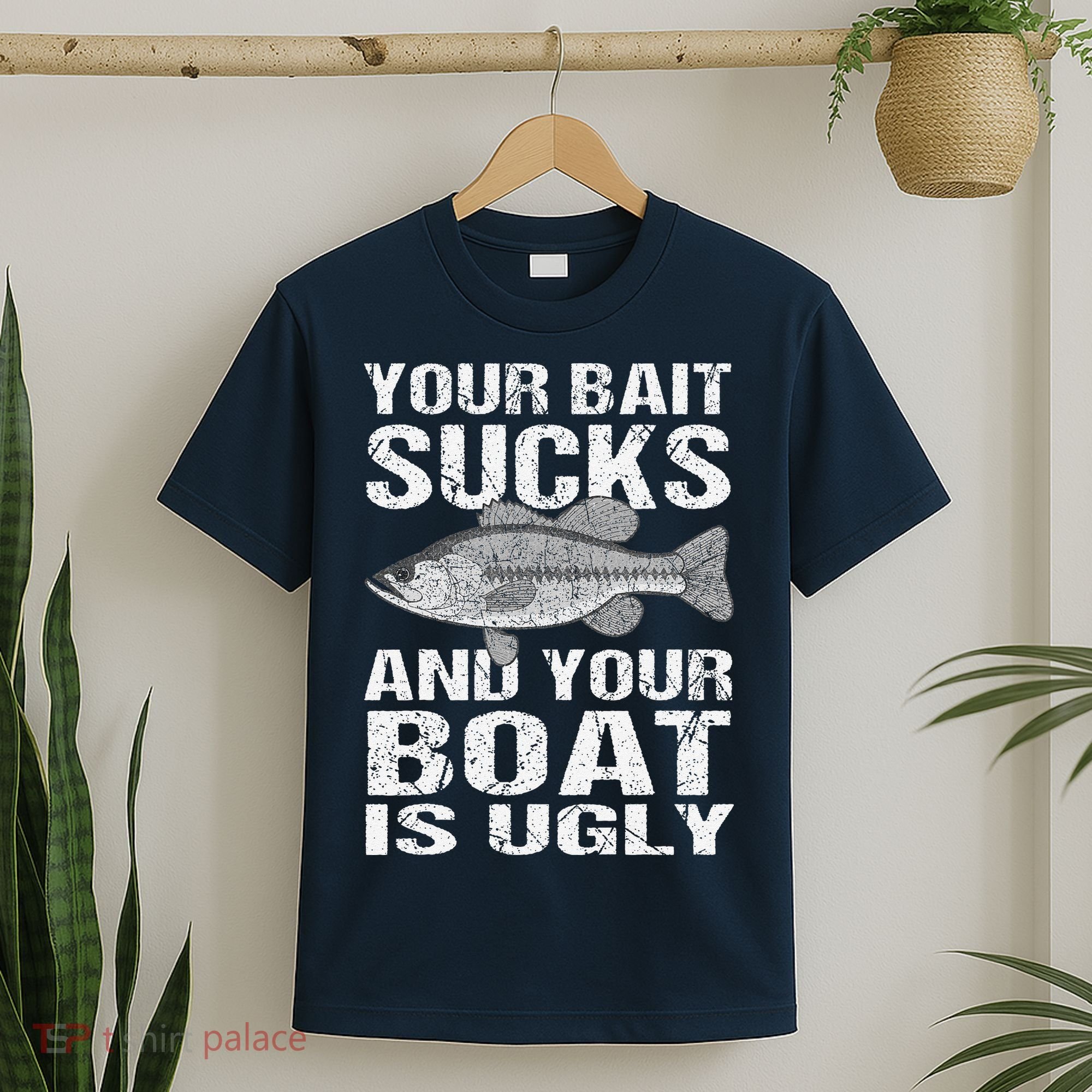 Funny Fishing Your Bait Sucks Fishing Gift T-Shirt