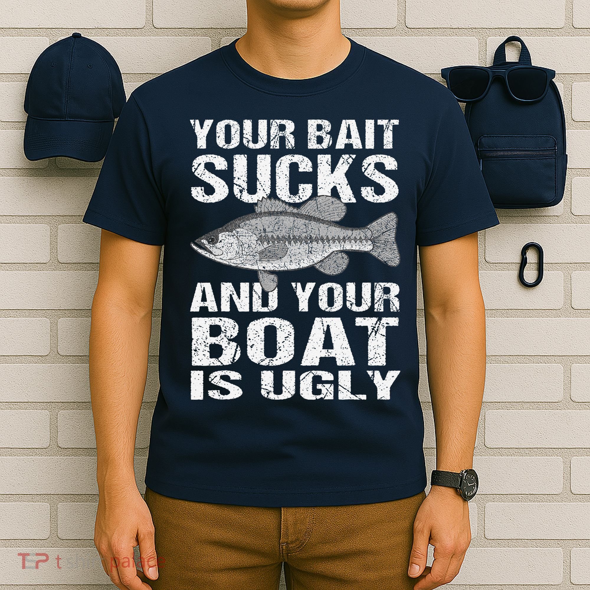 Funny Fishing Your Bait Sucks Fishing Gift T-Shirt