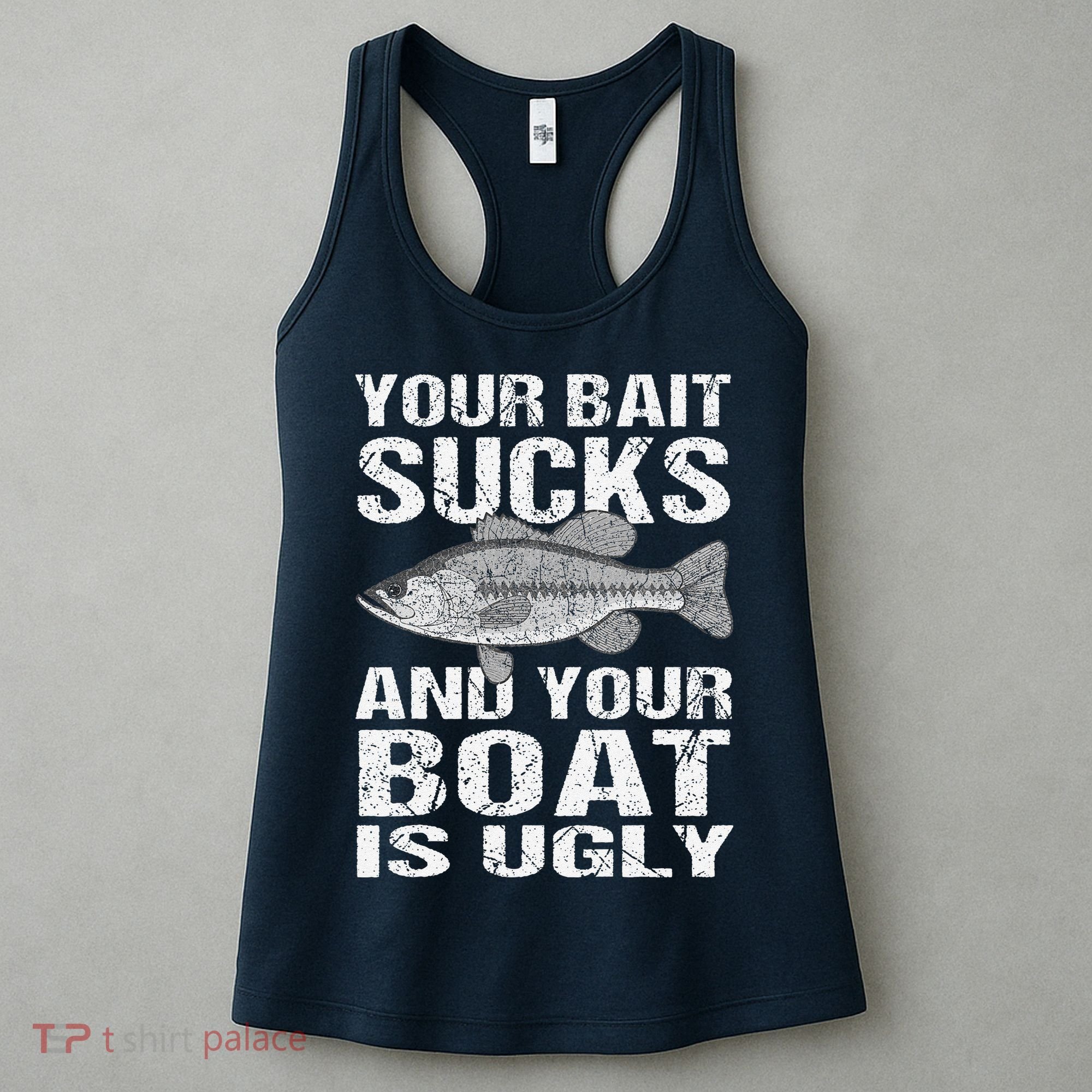 Funny Fishing Your Bait Sucks Fishing Gift Women's Tank Top
