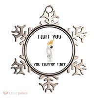 Funny Fluff You Fluffin Fluff Cockatoo Parrot Bird Gift Ornament thumb 0