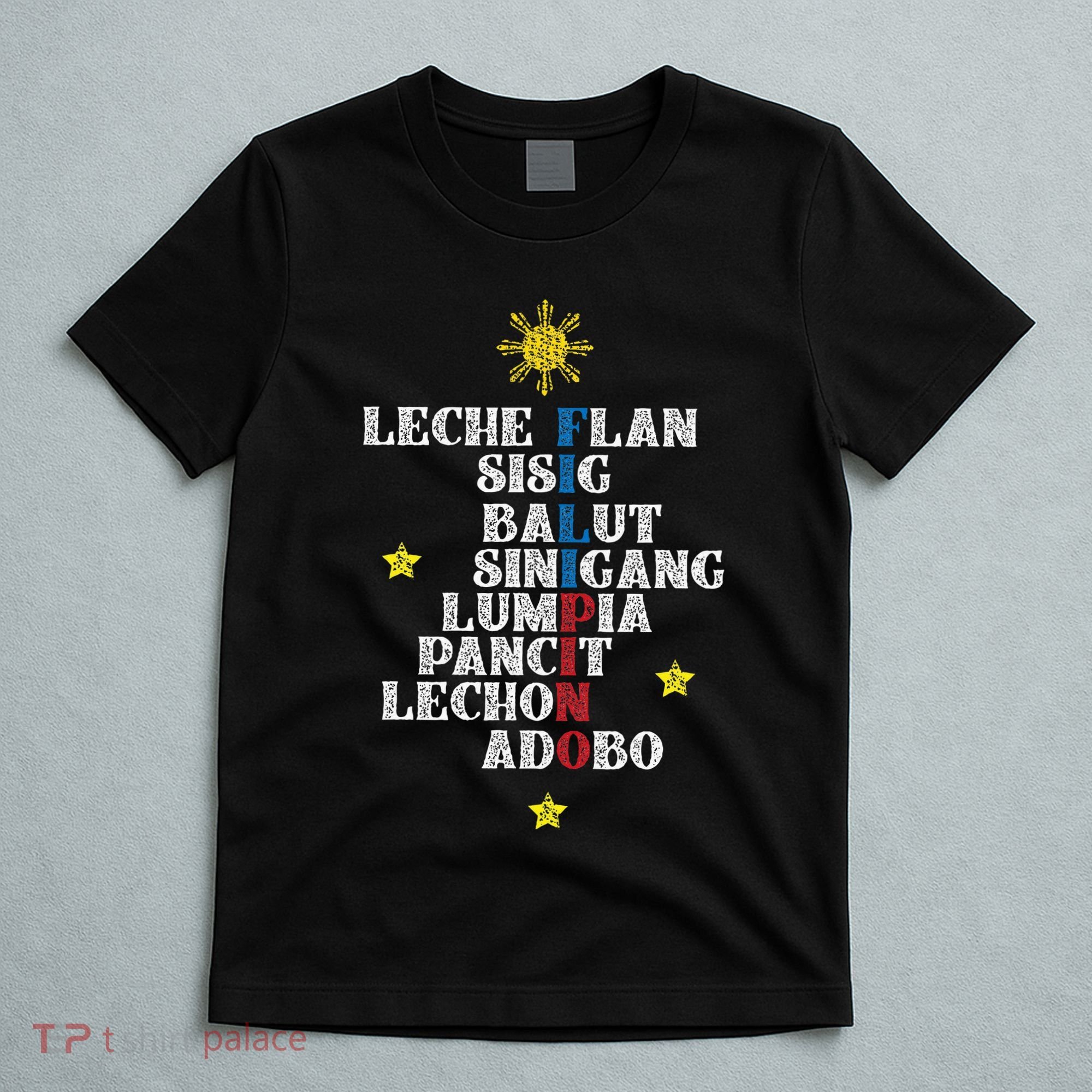 Fun Festive Yummy Filipino Traditional Food T-Shirt