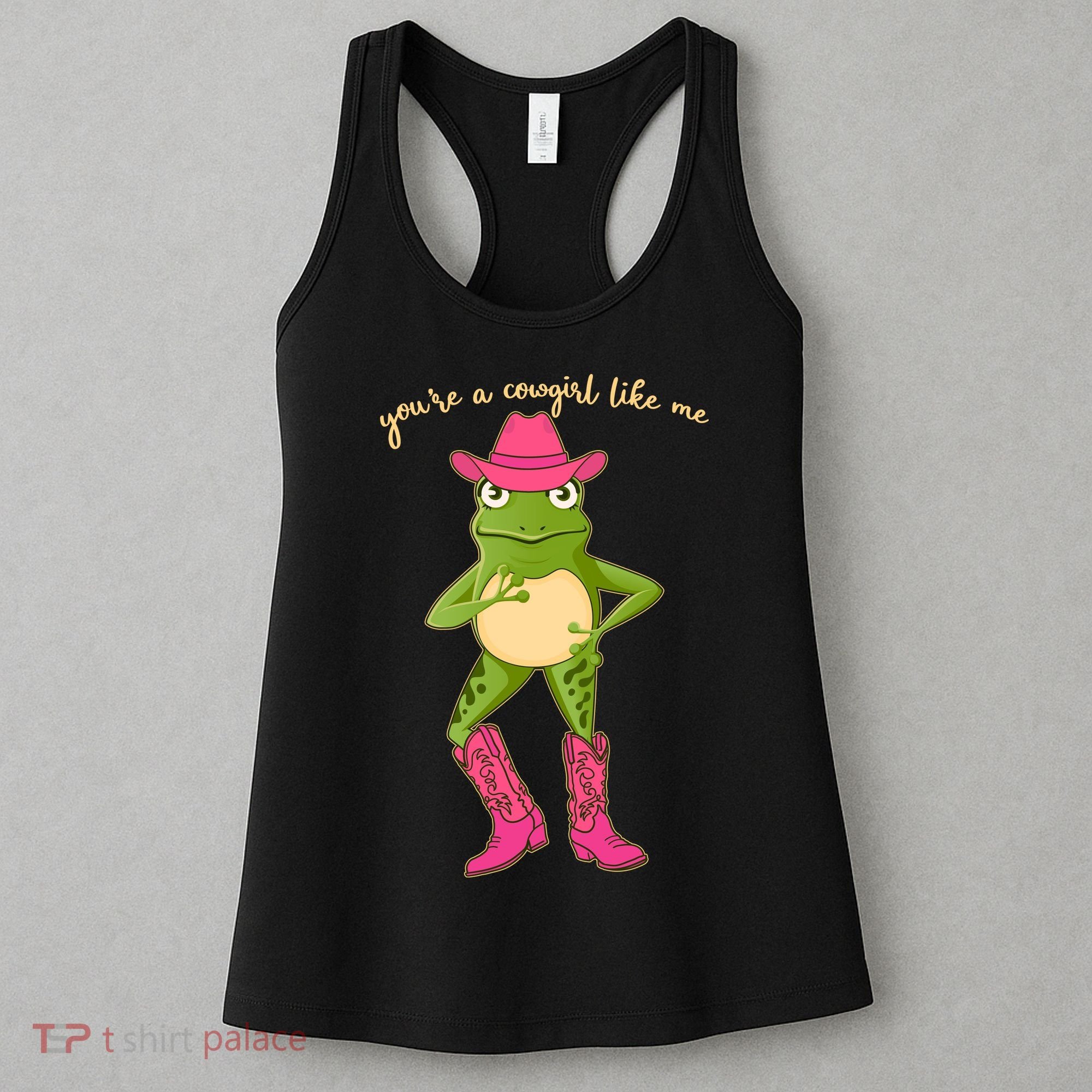 Funny Frog You're A Cowgirl Like Me Women's Tank Top