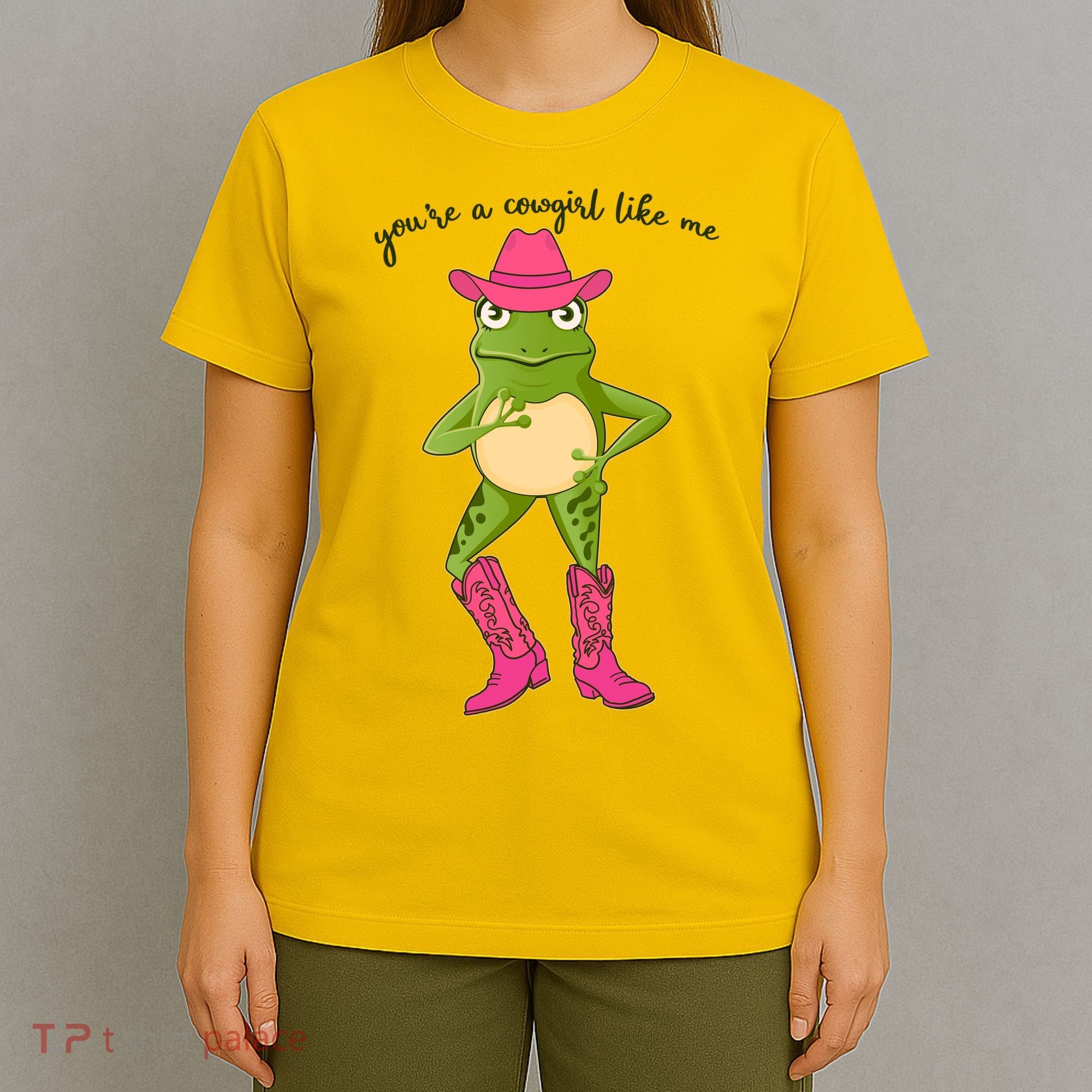 Funny Frog You're A Cowgirl Like Me T-Shirt
